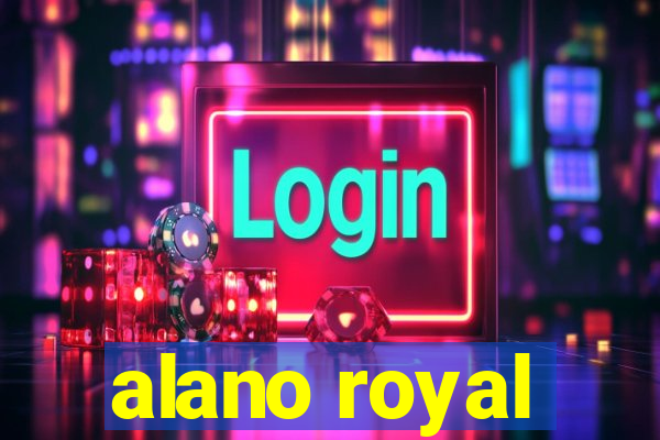 alano royal